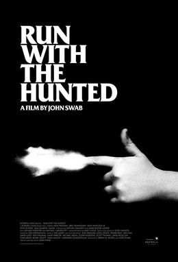 <i>Run with the Hunted</i> (film) 2019 American film