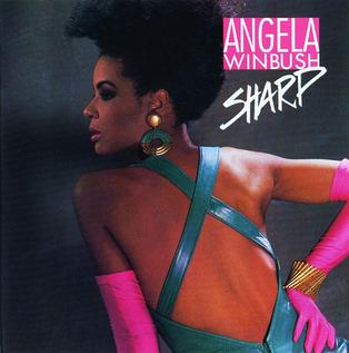 <i>Sharp</i> (Angela Winbush album) 1987 studio album by Angela Winbush