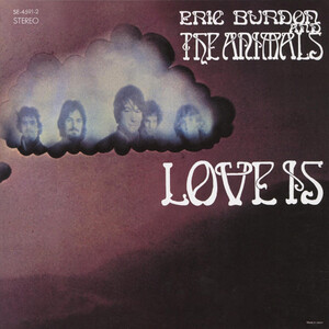 <i>Love Is</i> (The Animals album) 1968 studio album by Eric Burdon and The Animals