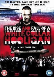 <i>The Rise and Fall of a White Collar Hooligan</i> 2012 British film