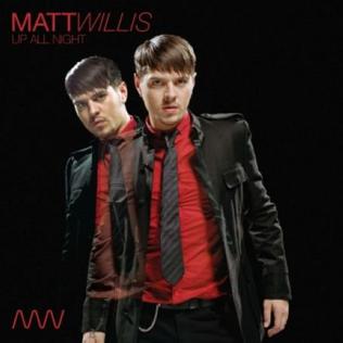 <span class="mw-page-title-main">Up All Night (Matt Willis song)</span> 2006 singly by Matt Willis