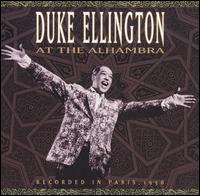 <i>Duke Ellington at the Alhambra</i> 2002 live album by Duke Ellington
