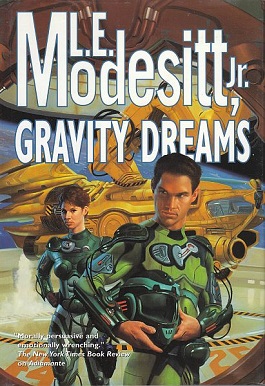 <i>Gravity Dreams</i> 1999 novel by L. E. Modesitt, Jr.