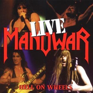 <i>Hell on Wheels</i> (album) 1997 live album by Manowar