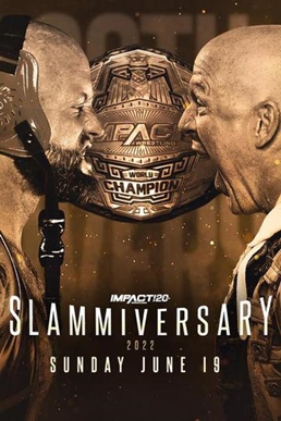 <span class="mw-page-title-main">Slammiversary (2022)</span> 2022 Impact Wrestling event