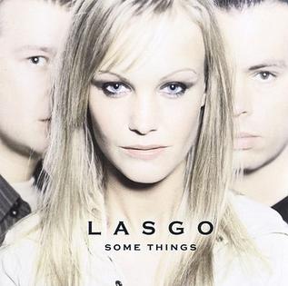 <i>Some Things</i> 2001 studio album by Lasgo