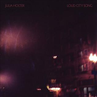 <i>Loud City Song</i> 2013 studio album by Julia Holter