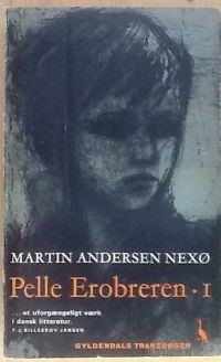 <i>Pelle the Conqueror</i> (novel) Novel by Martin Andersen Nexø