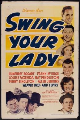 <i>Swing Your Lady</i> 1938 film by Ray Enright