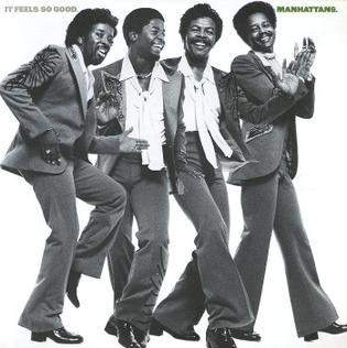 <i>It Feels So Good</i> (album) 1977 studio album by The Manhattans