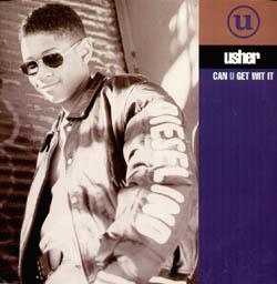 Can U Get wit It 1997 single by Usher