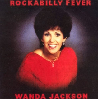 <i>Rockabilly Fever</i> 1984 studio album by Wanda Jackson