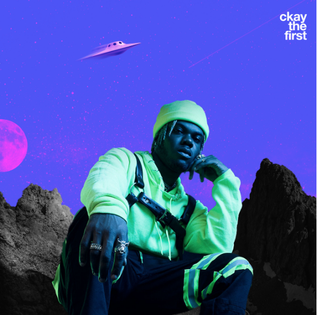 <i>CKay the First</i> 2019 EP by CKay