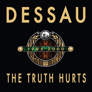 <i>The Truth Hurts 1985-2000</i> 2009 compilation album by Dessau