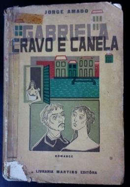 <i>Gabriela, Clove and Cinnamon</i> 1958 novel by Jorge Amado