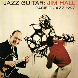 <i>Jazz Guitar</i> (album) 1957 studio album by Jim Hall