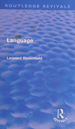 <i>Language</i> (Bloomfield book) Book by Leonard Bloomfield