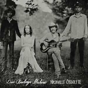 <i>Nashville Obsolete</i> 2015 studio album by Dave Rawlings Machine