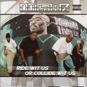 <i>Ride wit Us or Collide wit Us</i> 2000 studio album by Outlawz