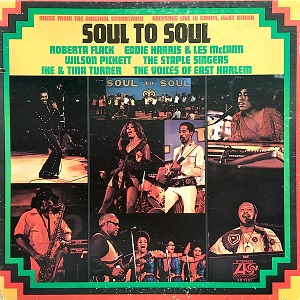 <i>Soul to Soul</i> (soundtrack) 1971 soundtrack album by Various