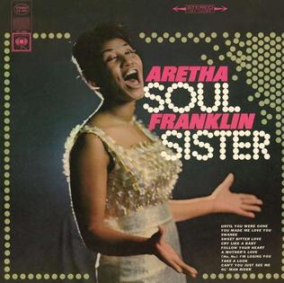 <i>Soul Sister</i> (Aretha Franklin album) 1966 studio album by Aretha Franklin