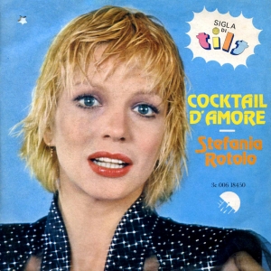 <span class="mw-page-title-main">Cocktail d'amore (Stefania Rotolo song)</span> 1979 single by Stefania Rotolo