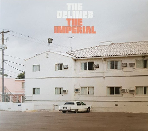 <i>The Imperial</i> (The Delines album) 2019 studio album by The Delines