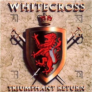 <i>Triumphant Return</i> 1989 studio album by Whitecross