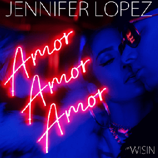 <span class="mw-page-title-main">Amor, Amor, Amor</span> 2017 single by Jennifer Lopez featuring Wisin