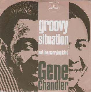 <span class="mw-page-title-main">Groovy Situation</span> 1970 single by Gene Chandler