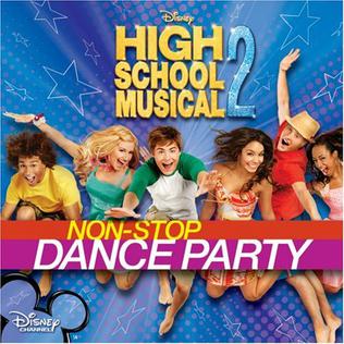 <i>High School Musical 2: Non-Stop Dance Party</i> 2007 remix album by High School Musical 2 Cast