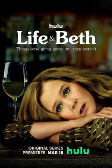 <i>Life & Beth</i> 2022 American comedy-drama TV show