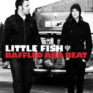<i>Baffled and Beat</i> 2010 studio album by Little Fish