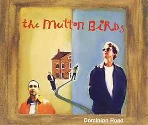 <span class="mw-page-title-main">Dominion Road (song)</span> 1992 single by The Mutton Birds