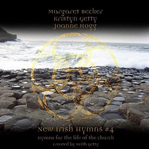 <i>New Irish Hymns 4</i> album by Margaret Becker