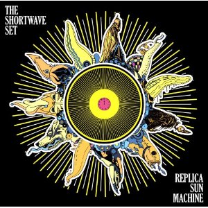 <i>Replica Sun Machine</i> 2008 studio album by The Shortwave Set