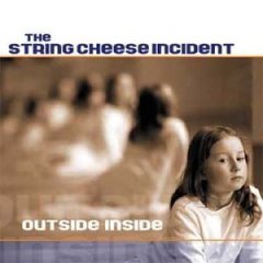 <i>Outside Inside</i> (The String Cheese Incident album) album by The String Cheese Incident