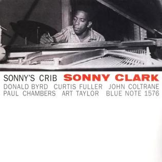 <i>Sonnys Crib</i> album by Sonny Clark