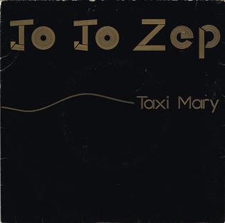 <span class="mw-page-title-main">Taxi Mary</span> 1982 single by Jo Jo Zep