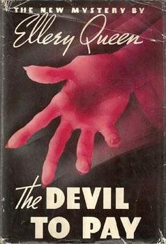 <i>The Devil to Pay</i> (Ellery Queen novel) 1938 novel by Ellery Queen