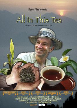 <i>All in This Tea</i> 2007 American film