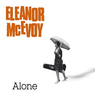 <i>Alone</i> (Eleanor McEvoy album) 2011 studio album by Eleanor McEvoy