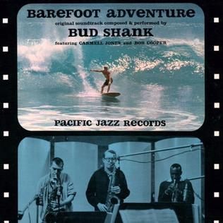 <i>Barefoot Adventure</i> 1961 soundtrack album by Bud Shank