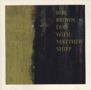 <i>Blink of an Eye</i> (Rob Brown and Matthew Shipp album) 1997 live album by Rob Brown and Matthew Shipp