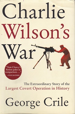 File:Charlie Wilson's War The Extraordinary Story of the Largest Covert Operation in History.jpg