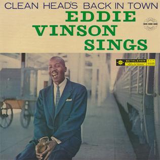 <i>Clean Heads Back in Town</i> 1957 studio album by Eddie "Cleanhead" Vinson