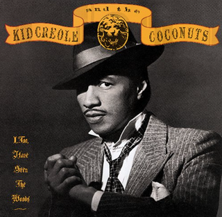 <i>I, Too, Have Seen the Woods</i> 1987 studio album by Kid Creole and the Coconuts