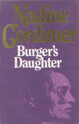 <i>Burgers Daughter</i> 1979 novel by Nadine Gordimer