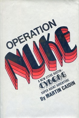 <i>Operation Nuke</i> 1973 novel by Martin Caidin