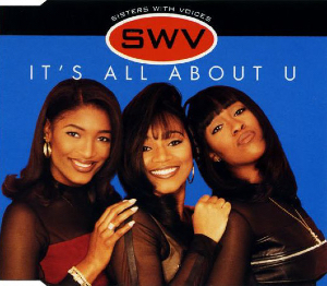 <span class="mw-page-title-main">It's All About U</span> 1996 single by SWV